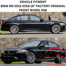 Load image into Gallery viewer, BMW M5 2012-2016 19&quot; FACTORY OEM FRONT WHEEL RIM 71558 36112284250