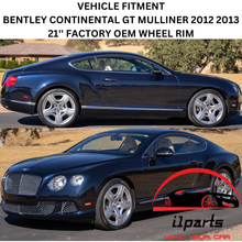 Load image into Gallery viewer, SET OF 4 BENTLEY CONTINENTAL GT MULLINER 2012 2013 21&#39;&#39; FACTORY OEM RIMS 97067