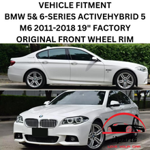 Load image into Gallery viewer, BMW 5&amp;6-SERIES ACTIVEHYBRID 5 M6 2011-2018 19&quot; FACTORY OEM FRONT WHEEL RIM 71414