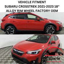 Load image into Gallery viewer, SUBARU CROSSTREK 2021-2023 18" ALLOY RIM WHEEL FACTORY OEM 96984