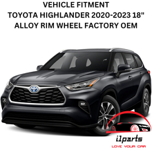 Load image into Gallery viewer, TOYOTA HIGHLANDER 2020-2023 18&quot; ALLOY RIM WHEEL FACTORY OEM 75264