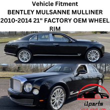 Load image into Gallery viewer, BENTLEY MULSANNE MULLINER 2010-2014 21&quot; FACTORY ORIGINAL WHEEL RIM 96358 3Y0601025