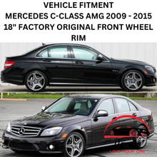 Load image into Gallery viewer, MERCEDES C63 2009-2015 18&quot; FACTORY ORIGINAL FRONT AMG WHEEL RIM