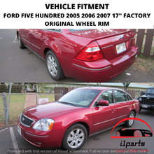 Load image into Gallery viewer, FORD FIVE HUNDRED 2005 2007 17&quot; FACTORY OEM WHEEL RIM 3580 5G131007CA
