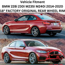 Load image into Gallery viewer, BMW 228i 230i M235i M240i 2014-2020 18&quot; FACTORY OEM REAR WHEEL RIM 86134 7845871