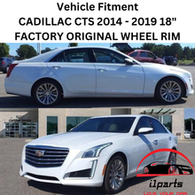 Load image into Gallery viewer, CADILLAC CTS 2014-2019 18&quot; FACTORY ORIGINAL WHEEL RIM 4715 20984816