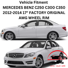 Load image into Gallery viewer, MERCEDES C250 C300 C350 2012-2014 17&quot; FACTORY OEM AMG WHEEL RIM 85259 A2044017902
