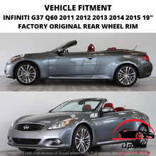 Load image into Gallery viewer, INFINITI G37 Q60 2011-2015 19&quot; FACTORY OEM REAR WHEEL RIM 73759 N09A990B