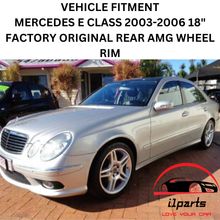 Load image into Gallery viewer, MERCEDES E CLASS 2003-2006 18&quot; FACTORY OEM REAR AMG WHEEL RIM 65317 A2114012702