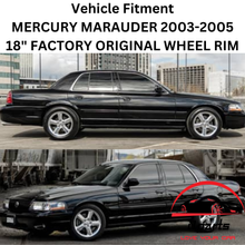 Load image into Gallery viewer, MERCURY MARAUDER 2003-2005 18&quot; FACTORY OEM WHEEL RIM 3493 3W4311007BA