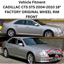 Load image into Gallery viewer, CADILLAC CTS STS 2004-2010 18&quot; FACTORY ORIGINAL WHEEL RIM FRONT 4583