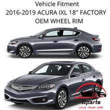 Load image into Gallery viewer, ACURA ILX 2016 - 2019 18&quot; FACTORY ORIGINAL WHEEL RIM 71833 18075A