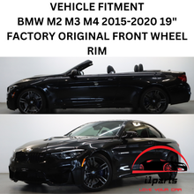 Load image into Gallery viewer, BMW M2 M3 M4 2015-2020 19&quot; FACTORY OEM FRONT WHEEL RIM 86094 36112284550